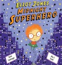 Cover for Eliot Jones Midnight Superhero