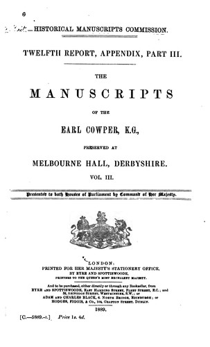 Cover for The Manuscripts of the Earl Cowper, K. G.: Preserved at Melbourne Hall ...