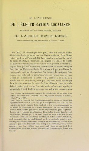 Cover for De l'influence de la faradisation localis©♭ sur l ́anesth©♭sie de causes diverses (l©♭sions enc©♭phaliques, saturnisme, hyst©♭rie, zona)