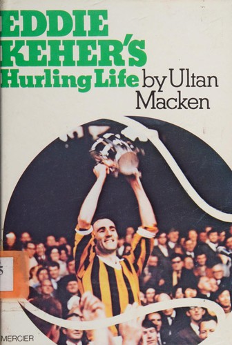 Cover for Eddie Keher's hurling life