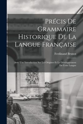 Cover for Précis de Grammaire Historique de la Langue Française