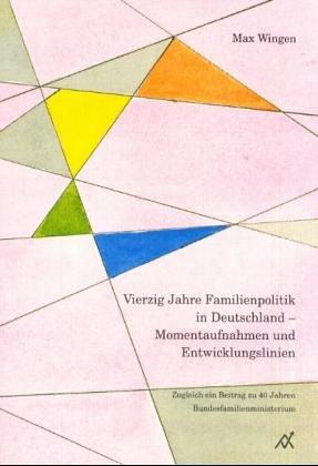 Cover for Vierzig Jahre Familienpolitik in Deutschland