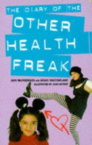 Cover for The Diary of the Other Health Freak