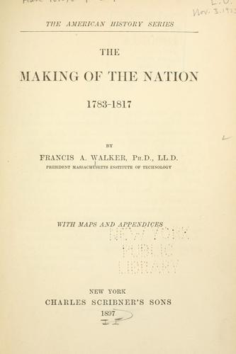 Cover for The making of the nation, 1783-1817