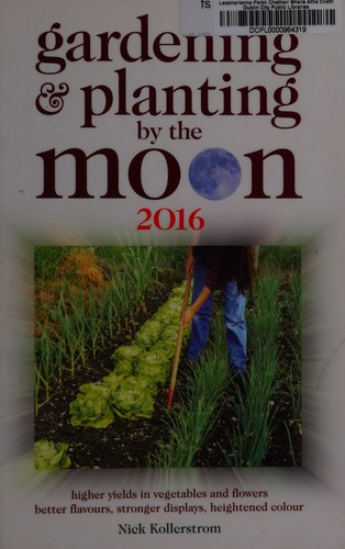 Cover for Gardening & planting by the moon 2016