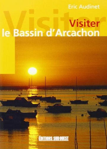 Cover for AED VISITER LE BASSIN D'ARCACHON