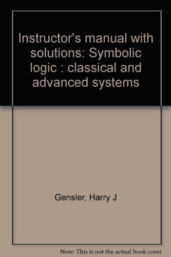 Cover for Instructor's manual with solutions: Symbolic logic 