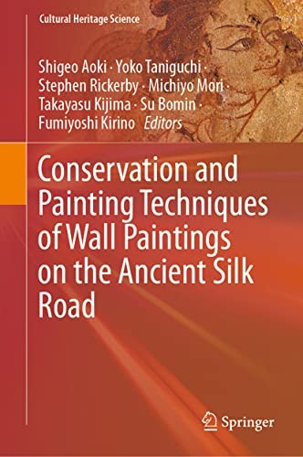 Cover for Conservation and Painting Techniques of Wall Paintings on the Ancient Silk Road