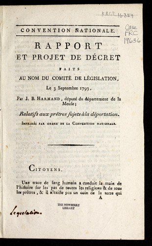 Cover for Rapport et projet de de cret faits au nom du Comite  de le gislation, le 3 septembre 1793, par J.B. Harmand, de pute  du de partement de la Meuse, relatifs aux pre tres sujets a   la de portation