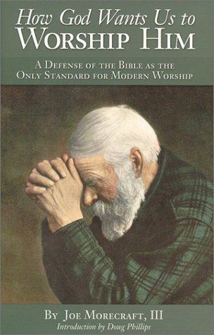 Cover for How God Wants Us to Worship Him