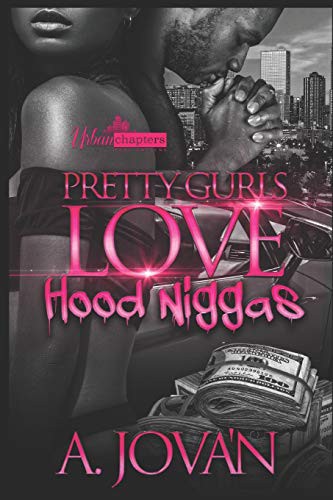 Cover for Pretty Gurls Love Hood N*ggas