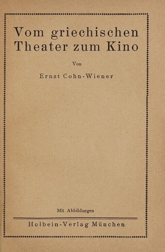 Cover for Vom griechischen Theater zum Kino