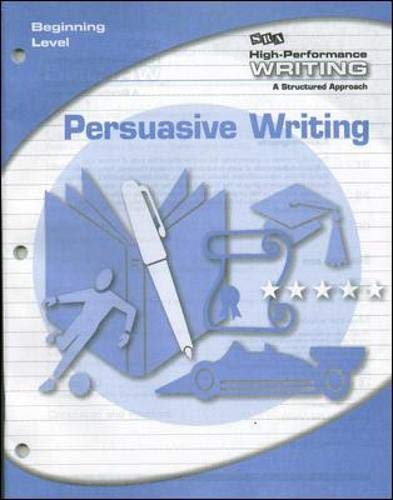 Cover for High-Performance Writing Beginning Level, Persuasive Writing