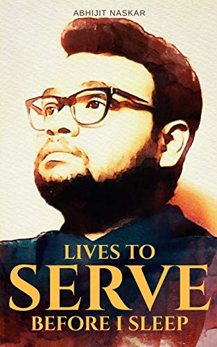 Cover for Lives to Serve Before I Sleep
