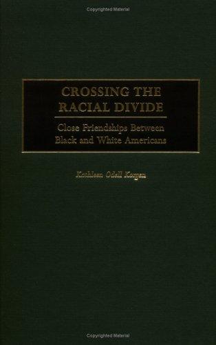 Cover for Crossing the racial divide