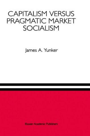 Cover for Capitalism versus pragmatic market socialism