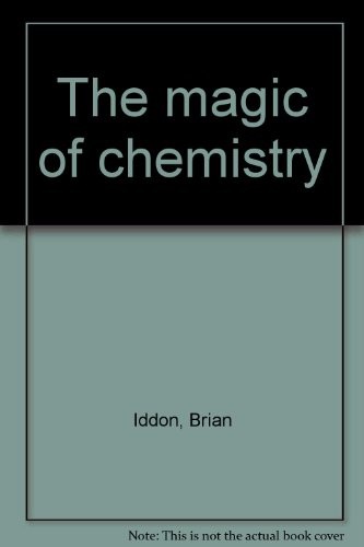 Cover for The magic of chemistry