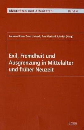 Cover for Exil, Fremdheit und Ausgrenzung in Mittelalter und früher Neuzeit