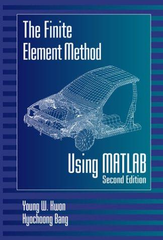 Cover for The finite element method using MATLAB