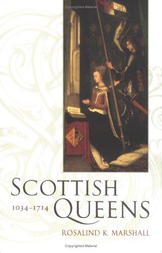 Cover for Scottish queens, 1034-1714