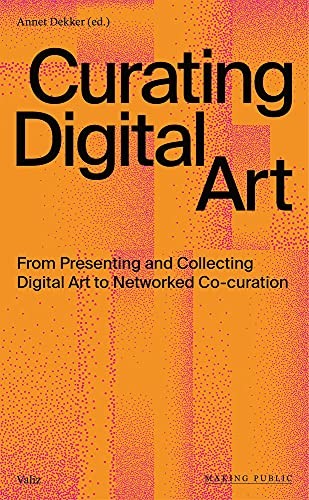 Cover for Curating Digital Art