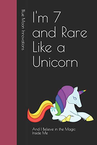 Cover for I'm 7 and Rare Like a Unicorn