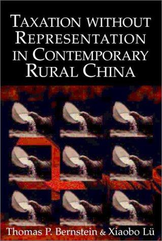 Cover for Taxation without Representation in Contemporary Rural China (Cambridge Modern China Series)