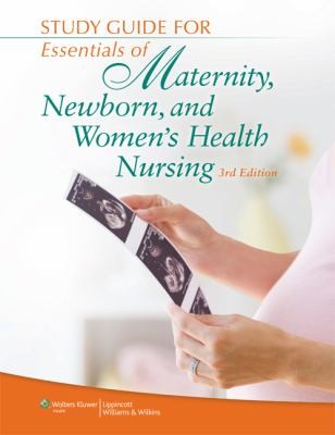 Cover for Study Guide for Essentials of Maternity Newborn and Womens Health Nursing