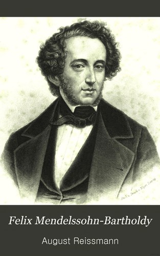 Cover for Felix Mendelssohn-Bartholdy.