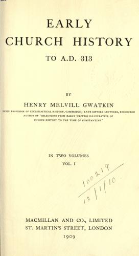 Cover for Early church history to A.D. 313.