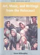 Cover for Art, Music, and Writings from the Holocaust (The Holocaust)