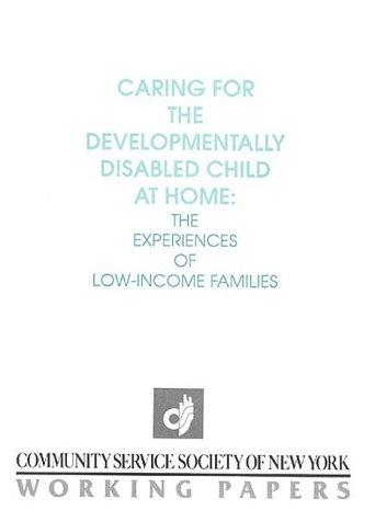 Cover for Caring for the developmentally disabled child at home