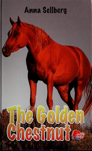 Cover for The golden chestnut