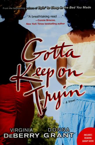 Cover for Gotta keep on tryin'