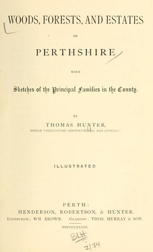 Cover for Woods, forests, and estates of Perthshire