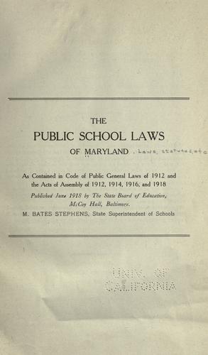 Cover for The public school laws of Maryland as contained in code of public general laws of 1912 and the acts of Assembly of 1912, 1914, 1916, and 1918