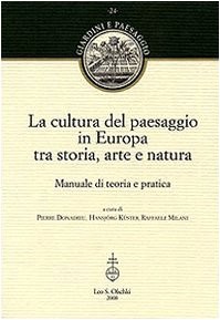 Cover for La cultura del paesaggio in Europa tra storia, arte e natura