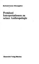 Cover for Pestalozzi, Interpretationen zu seiner Anthropologie