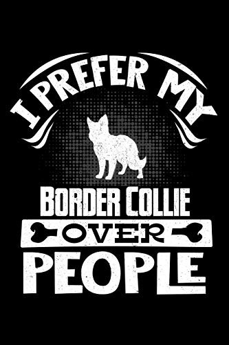 Cover for I Prefer My Border Collie Over People