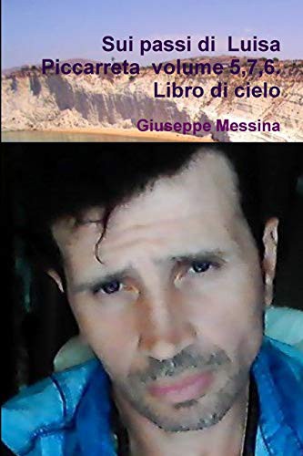 Cover for Sui passi di Luisa Piccarreta volume 5,7,6. Libro di cielo