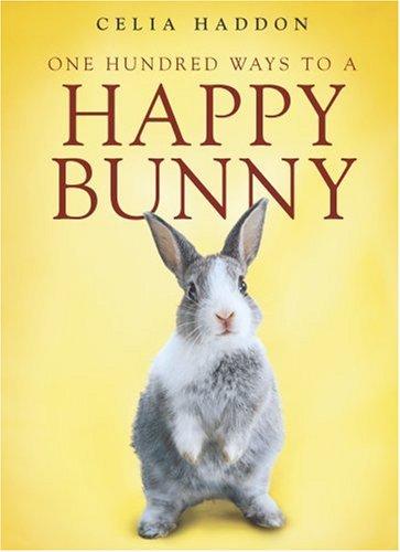 Cover for One Hundred Ways to a Happy Bunny