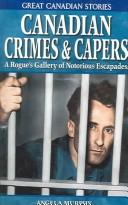 Cover for Canadian Crimes And Capers