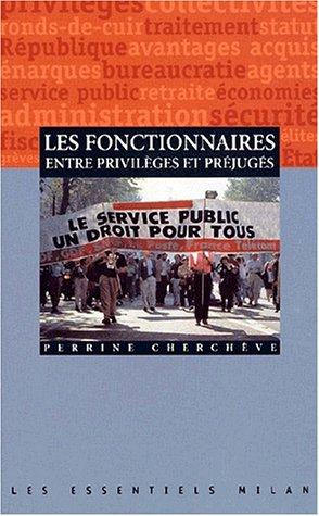 Cover for Les fonctionnaires, entre privilèges et préjugés