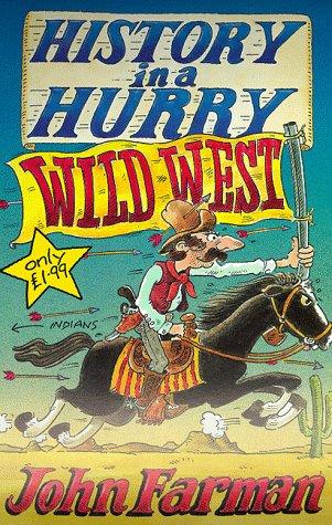 Cover for Wild West (History in a Hurry)
