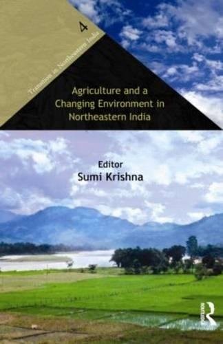Cover for Agriculture and a Changing Environment in Northeastern India