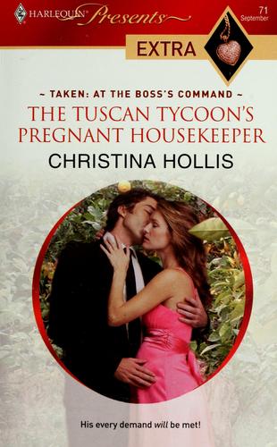 Cover for The Tuscan tycoon's pregnant housekeeper
