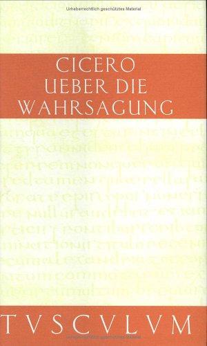 Cover for Über die Wahrsagung. De Divinatione.