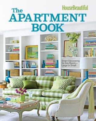 Cover for The Apartment Book Smart Decorating For Any Room Large Or Small