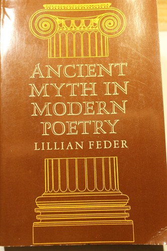 Cover for Ancient myth in modern poetry.