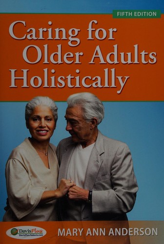 Cover for Caring for older adults holistically